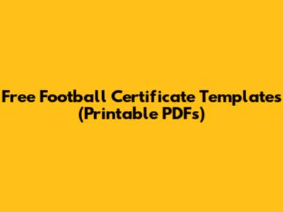 Free Football Certificate Templates (Printable PDFs)