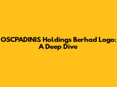 OSCPADINIS Holdings Berhad Logo: A Deep Dive